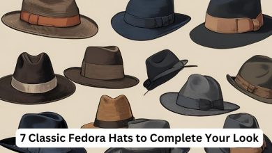 7 Classic Fedora Hats to Complete Your Look