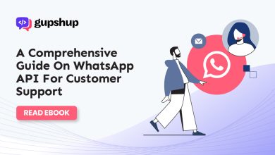 A Comprehensive Guide On WhatsApp API For Customer Support