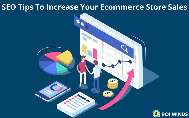 E-Commerce SEO: Strategies for Optimising Product Pages and Increasing Sales