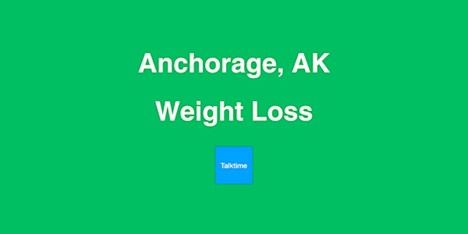 Weight Loss in Anchorage